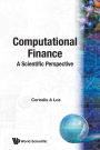 Computational Finance: A Scientific Perspective