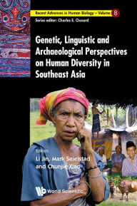 Title: Genetic, Linguistic and Archaeological Perspectives on Human Diversity in Southeast Asia, Author: Li Jin