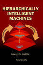 Hierarchically Intelligent Machines