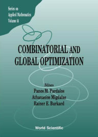 Title: Combinatorial And Global Optimization, Author: Rainer E Burkard