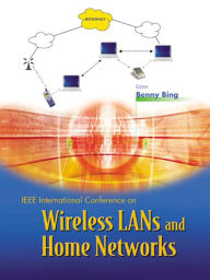 Wireless Lans and Home Networks: Connecting Offices and Homes: Proceedings of the International Conference