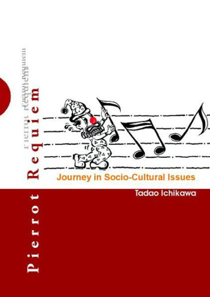 Pierrot Requiem: Journey In Socio-cultural Issues