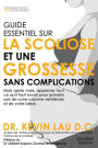 Guide Essentiel Sur La Scoliose Et Une Grossesse Sans Complications (2e Edition): Mois Apres Mois, Apprenez Tout Ce Qu'il Faut Savoir Pour Prendre Soi