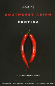 Title: Best of Southeast Asian Erotica, Author: Richard Lord