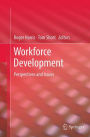 Workforce Development: Perspectives and Issues