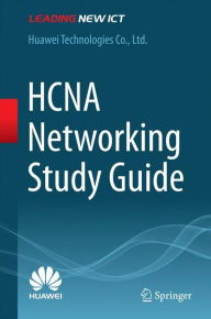 Title: HCNA Networking Study Guide, Author: Huawei Technologies Co.