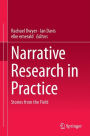 Narrative Research in Practice: Stories from the Field