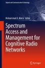 Spectrum Access and Management for Cognitive Radio Networks