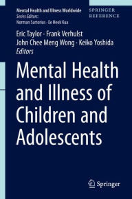 Title: Mental Health and Illness of Children and Adolescents, Author: Eric Taylor