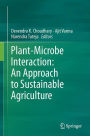 Plant-Microbe Interaction: An Approach to Sustainable Agriculture