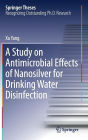 A Study on Antimicrobial Effects of Nanosilver for Drinking Water Disinfection