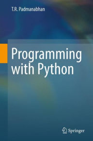 Title: Programming with Python, Author: T R Padmanabhan
