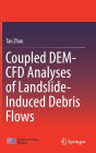 Coupled DEM-CFD Analyses of Landslide-Induced Debris Flows