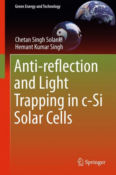 Anti-reflection and Light Trapping in c-Si Solar Cells