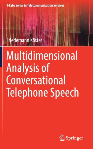 Multidimensional Analysis of Conversational Telephone Speech