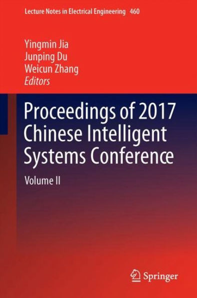 Proceedings of 2017 Chinese Intelligent Systems Conference: Volume II
