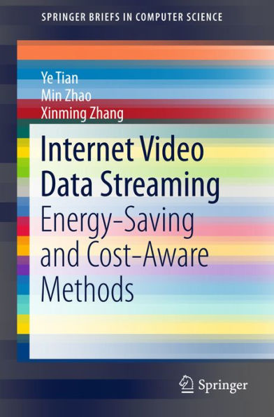 Internet Video Data Streaming: Energy-saving and Cost-aware Methods