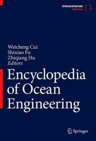 Title: Encyclopedia of Ocean Engineering, Author: Weicheng Cui