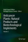 Anticancer Plants: Natural Products and Biotechnological Implements: Volume 2