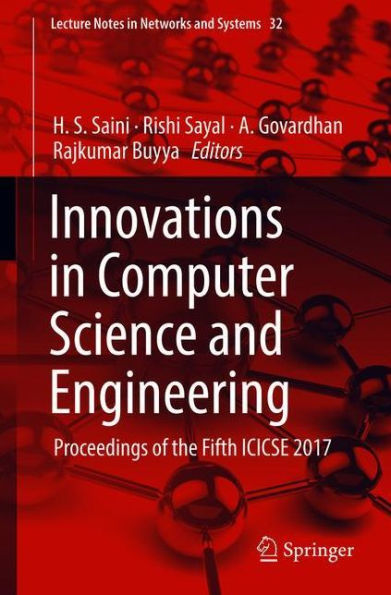 Innovations in Computer Science and Engineering: Proceedings of the Fifth ICICSE 2017