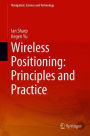 Wireless Positioning: Principles and Practice