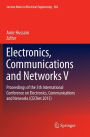 Electronics, Communications and Networks V: Proceedings of the 5th International Conference on Electronics, Communications and Networks (CECNet 2015)