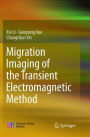 Migration Imaging of the Transient Electromagnetic Method