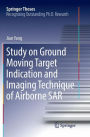 Study on Ground Moving Target Indication and Imaging Technique of Airborne SAR