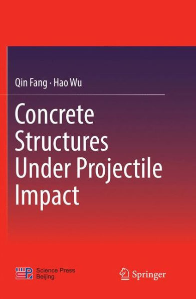 Concrete Structures Under Projectile Impact
