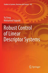 Title: Robust Control of Linear Descriptor Systems, Author: Yu Feng