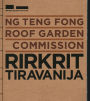 Ng Teng Fong Roof Garden Commission: Rirkrit Tiravanija