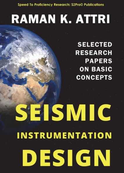 Seismic Instrumentation Design: Selected Research Papers on Basic Concepts