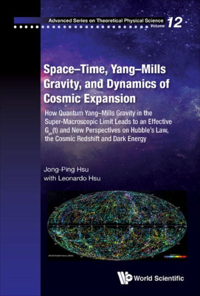 SPACE-TIME, YANG-MILLS GRAVITY & DYNAMICS COSMIC EXPANSION: How Quantum Yang-Mills Gravity in the Super-Macroscopic Limit Leads to an Effective G?v(t) and New Perspectives on Hubble's Law, the Cosmic Redshift and Dark Energy