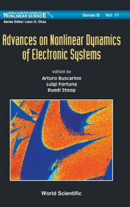 Title: Advances On Nonlinear Dynamics Of Electronic Systems, Author: Arturo Buscarino