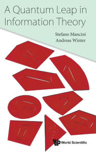 Title: A Quantum Leap In Information Theory, Author: Stefano Mancini