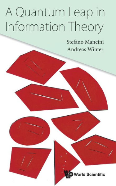 A Quantum Leap In Information Theory
