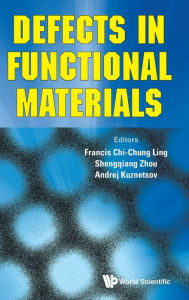 Title: Defects In Functional Materials, Author: Chi-chung Francis Ling