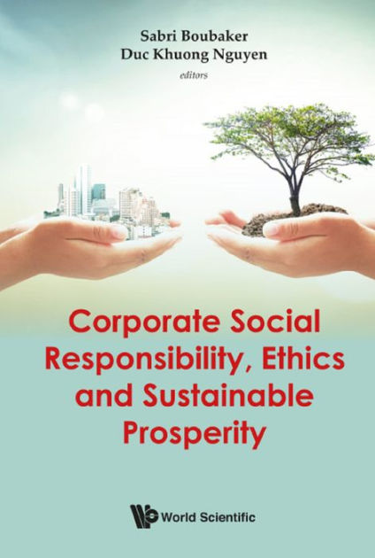 corporate-social-responsibility-ethics-and-sustainable-prosperity-by