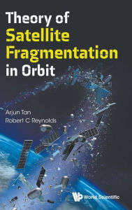 Title: Theory Of Satellite Fragmentation In Orbit, Author: Arjun Tan