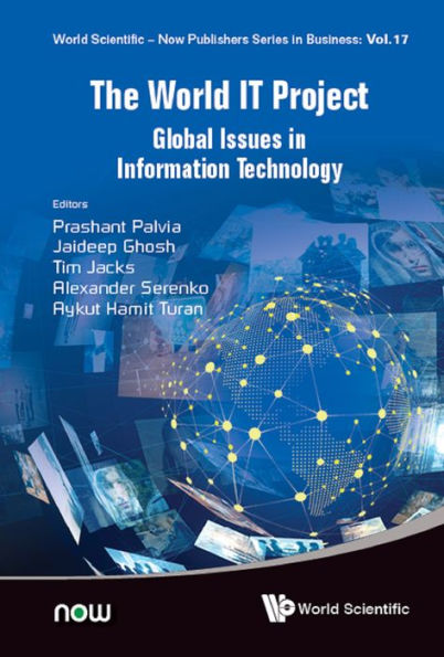 WORLD IT PROJECT,THE: Global Issues in Information Technology