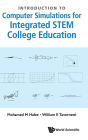 Introduction To Computer Simulations For Integrated Stem College Education