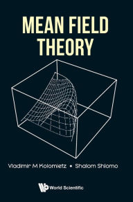Title: Mean Field Theory, Author: Vladimir M Kolomietz
