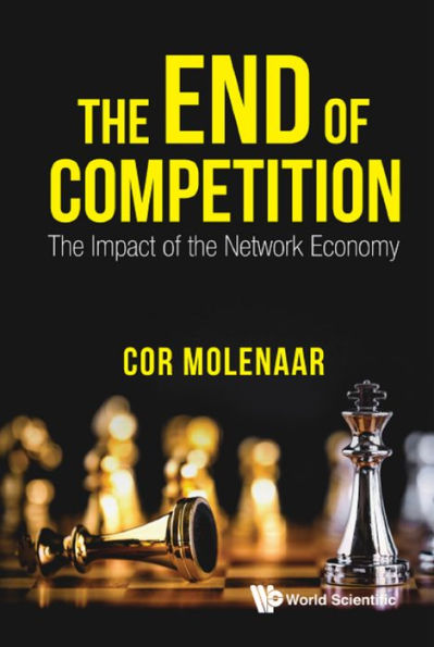 END OF COMPETITION, THE: THE IMPACT OF THE NETWORK ECONOMY: The Impact of the Network Economy