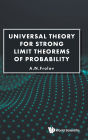 Universal Theory For Strong Limit Theorems Of Probability