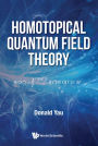 HOMOTOPICAL QUANTUM FIELD THEORY