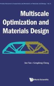 Title: Multiscale Optimization And Materials Design, Author: Jun Yan