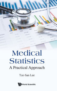 Title: Medical Statistics: A Practical Approach, Author: Tze-san Lee