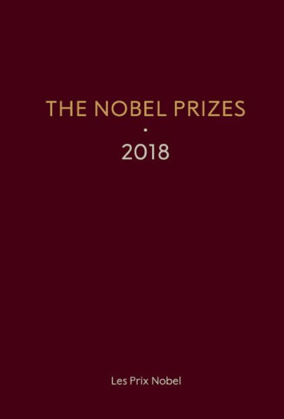 NOBEL PRIZES 2018, THE