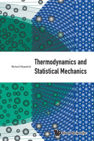 Title: Thermodynamics And Statistical Mechanics, Author: Richard Fitzpatrick