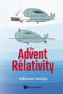 ADVENT OF RELATIVITY, THE